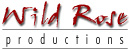 Wild Rose Productions Website